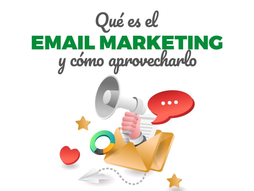 Qué es el email marketing y cómo aprovecharlo en tu negocio